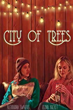 Watch City of Trees Movies Online Free