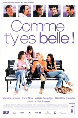 Watch Comme t'y es belle Movies Online Free