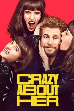 Watch Crazy About Her Movies Online Free