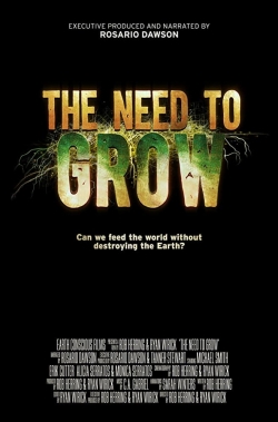 Watch The Need to Grow Movies Online Free