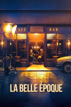 Watch La belle époque Movies Online Free