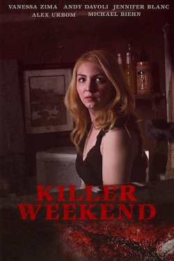 Watch Killer Weekend Movies Online Free