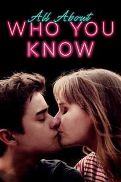 Watch All About Who You Know Movies Online Free