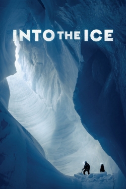 Watch Into the Ice Movies Online Free