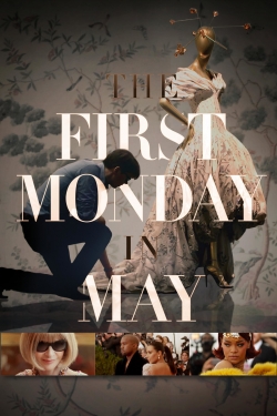 Watch The First Monday in May Movies Online Free