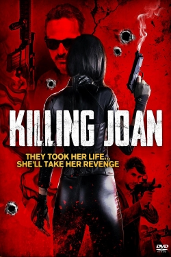 Watch Killing Joan Movies Online Free