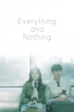 Watch Everything and Nothing Movies Online Free