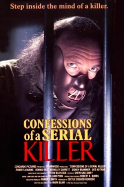 Watch Confessions of a Serial Killer Movies Online Free