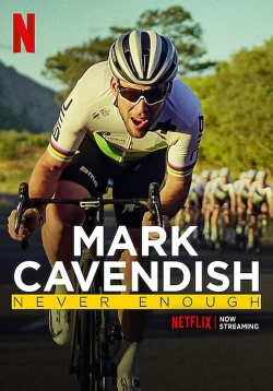 Watch Mark Cavendish: Never Enough Movies Online Free