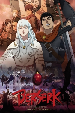 Watch Berserk: The Golden Age Arc 1 - The Egg of the King Movies Online Free