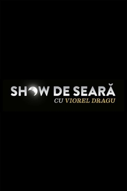 Watch Show de seara cu Viorel Dragu Movies Online Free