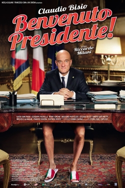 Watch Welcome Mr. President! Movies Online Free