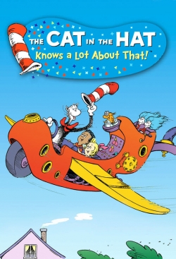 Watch The Cat in the Hat Knows a Lot About That! Movies Online Free