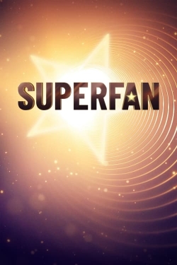 Watch Superfan Movies Online Free