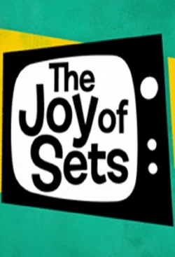 Watch The Joy of Sets Movies Online Free