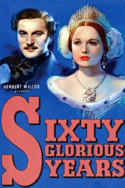 Watch Sixty Glorious Years Movies Online Free