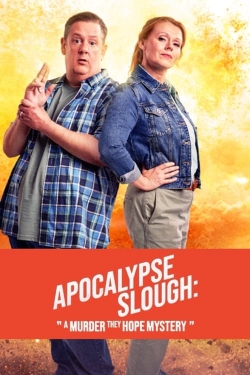 Watch Apocalypse Slough: A Murder, They Hope Mystery Movies Online Free