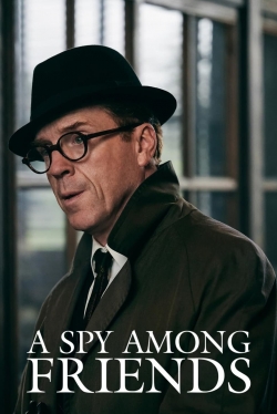 Watch A Spy Among Friends Movies Online Free