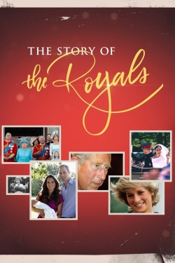 Watch The Story of the Royals Movies Online Free