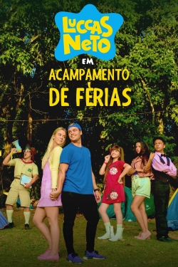 Watch Luccas Neto em: Acampamento de Férias Movies Online Free