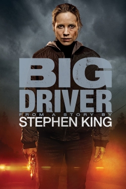 Watch Big Driver Movies Online Free